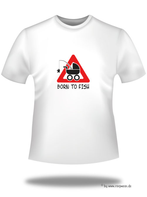 Born-to-Fish - Borntofish-t-shirt-weiß.jpg - not starred