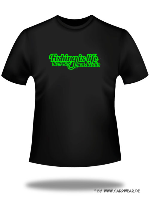 Fishing-is-Life - T-Shirt_Fishing_Schwarz_neon.jpg - not starred