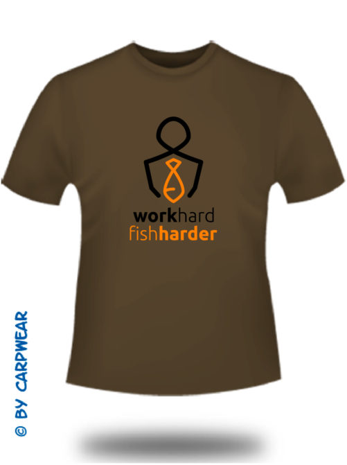 Work-Hard-Fish-Harder - T-Shirt_Work_hard_Braun.jpg - not starred